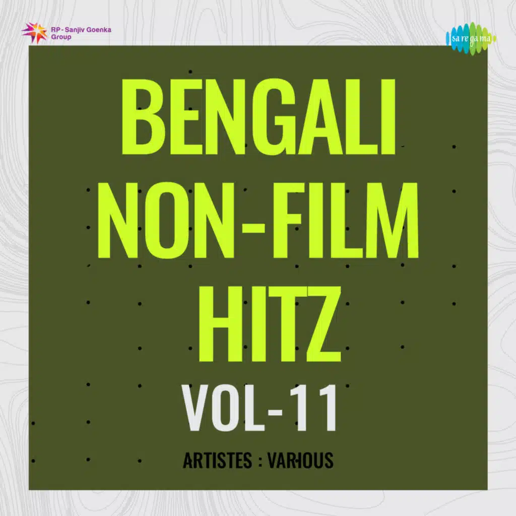Bengali Non - Film Hitz, Vol. 11