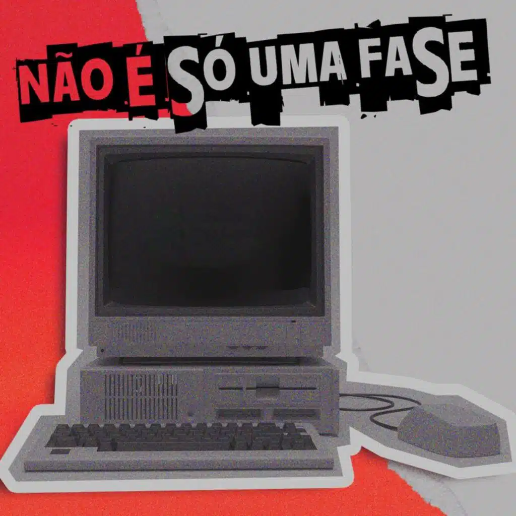 Não É Só Uma Fase