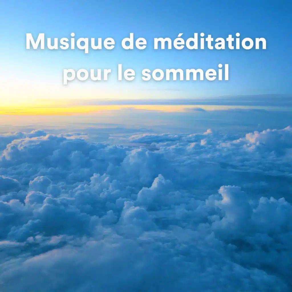 Musique de méditation pour le sommeil