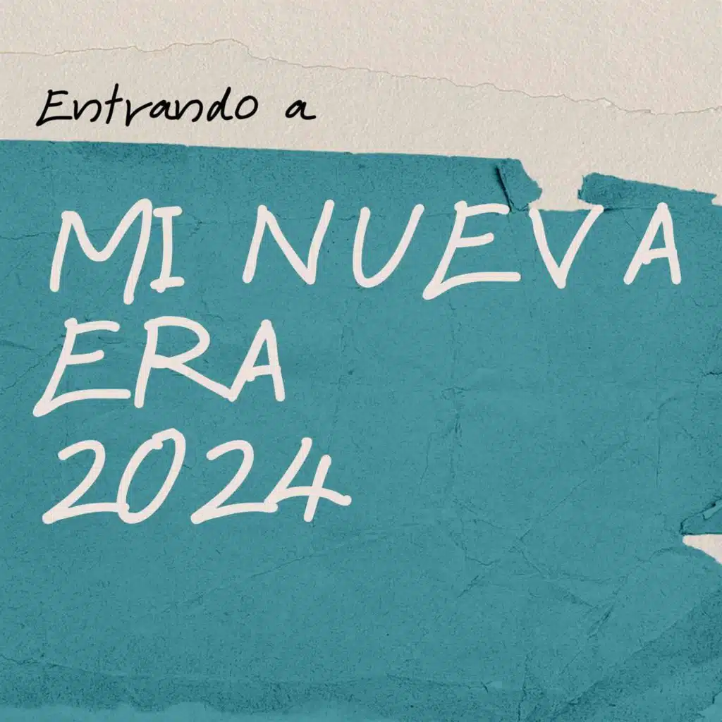Entrando a mi nueva era 2024