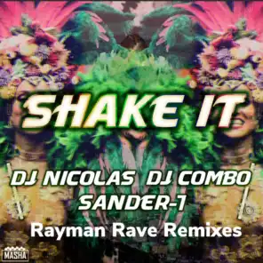 Shake It (Rayman Rave Remix Edit)