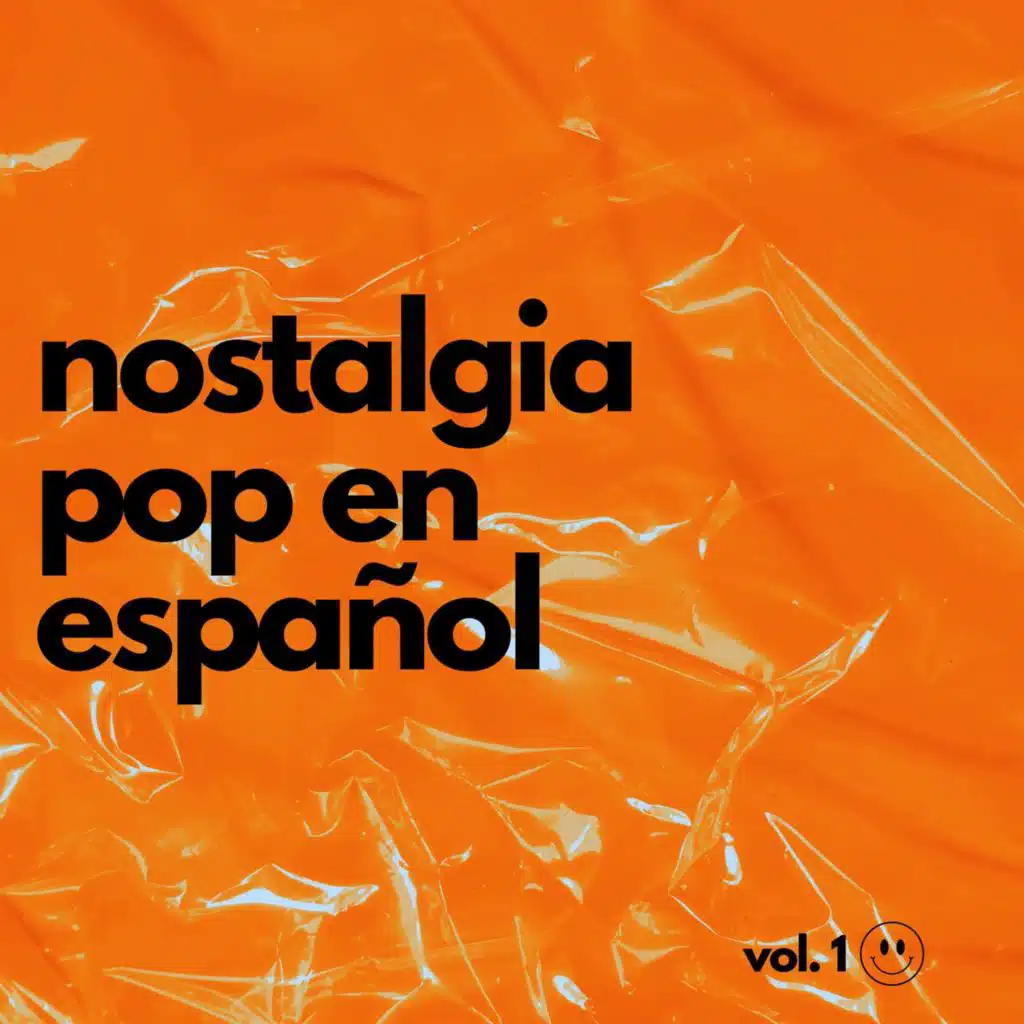 Nostalgia pop en español Vol. 1