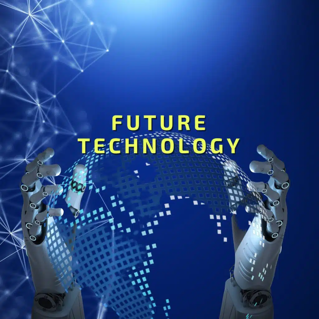 Future Technology