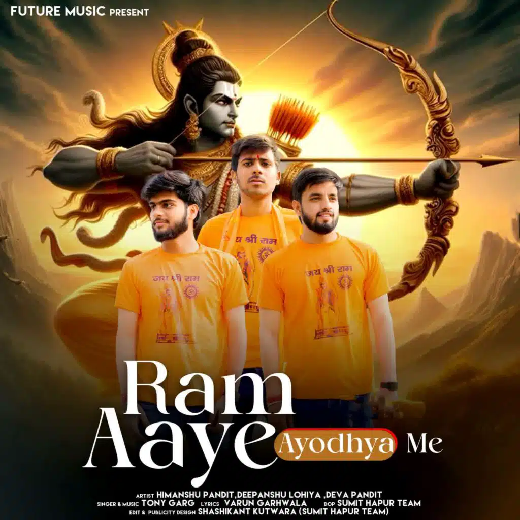 Ram Aaye Ayodhya Me (feat. Deepanshu Lohiya, Himanshu Pandit & Deva Pandit)