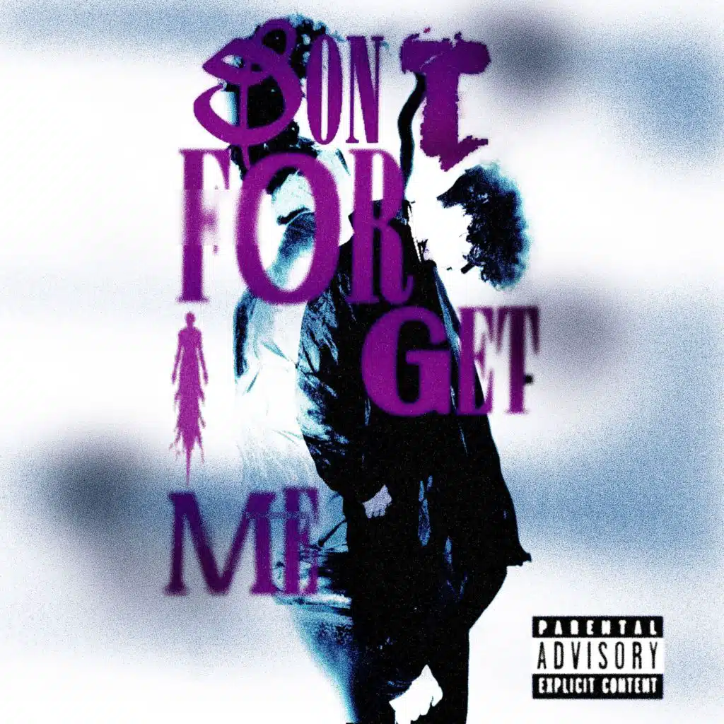 DON’T FORGET ME