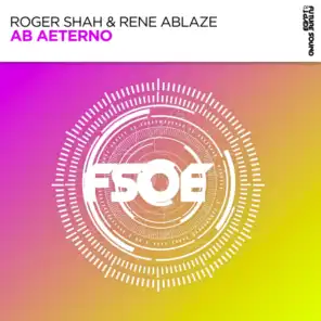Roger Shah & Rene Ablaze