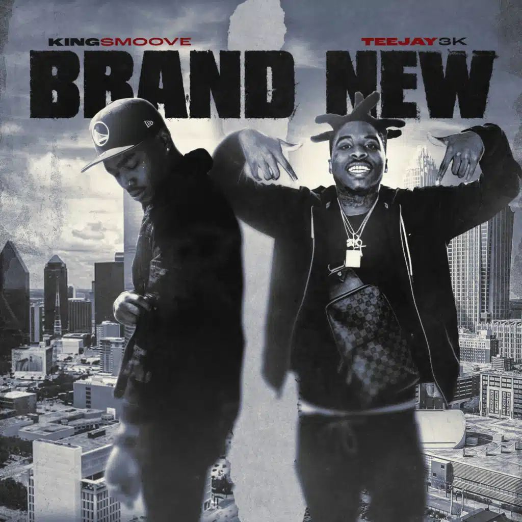 Brand New (feat. TeeJay3k)