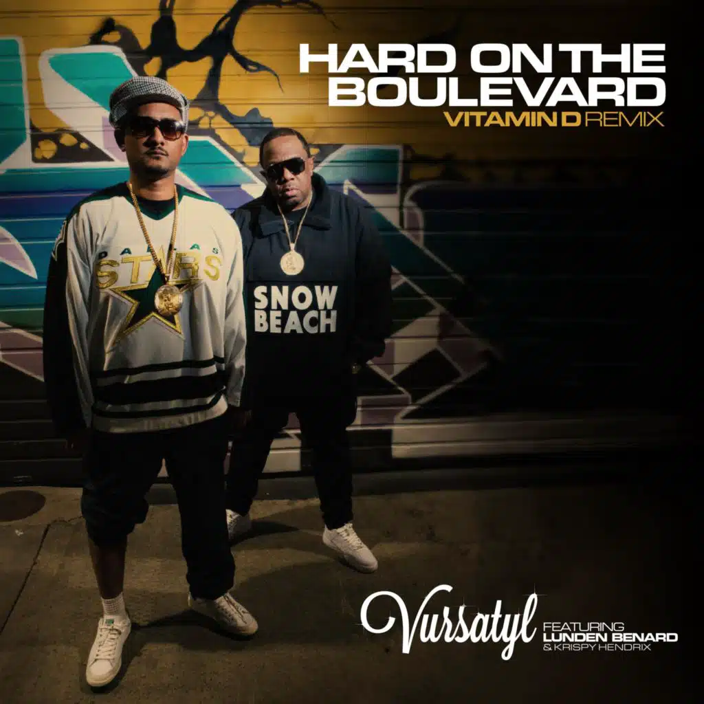 Hard On The Boulevard (feat. Lunden Benard & Krispy Hendrix) (Vitamin D Remix)