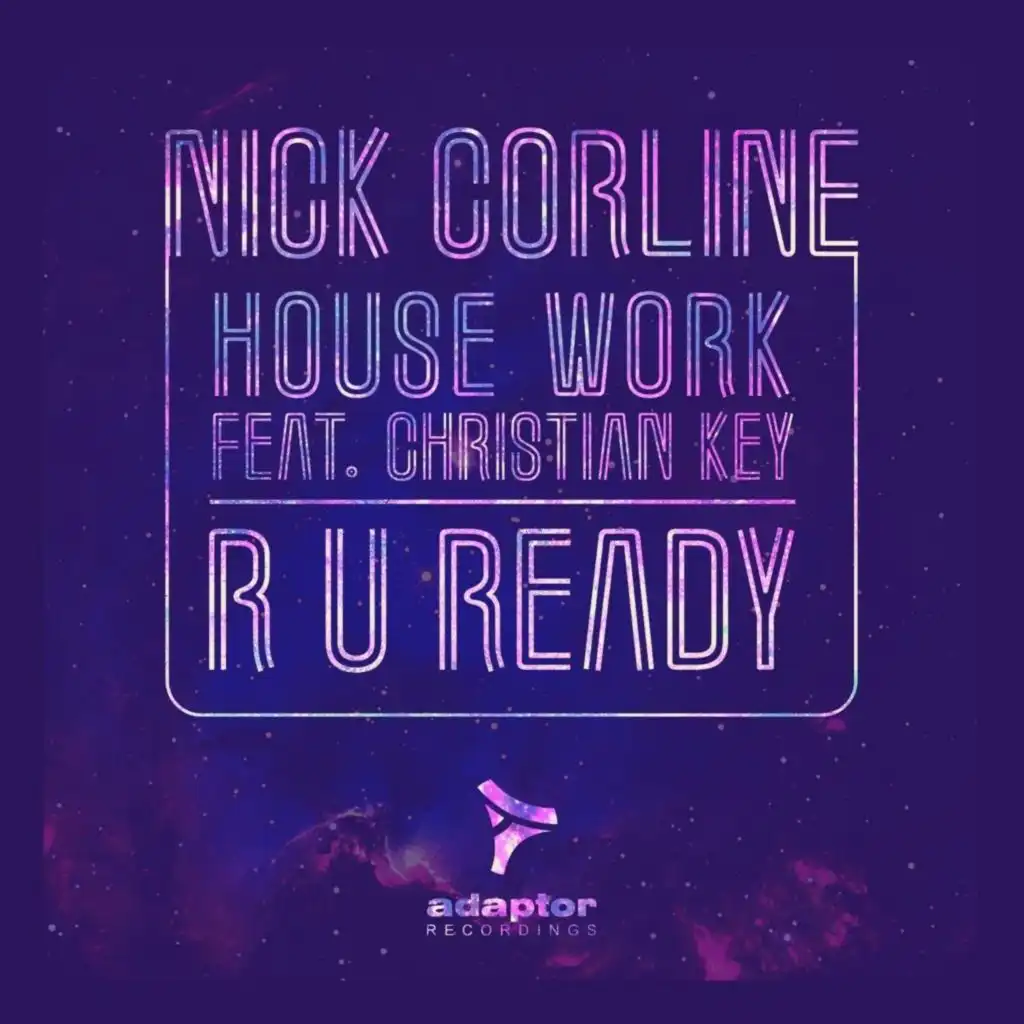 R U Ready (Nick Corline Original Mix) [feat. Christian Key]