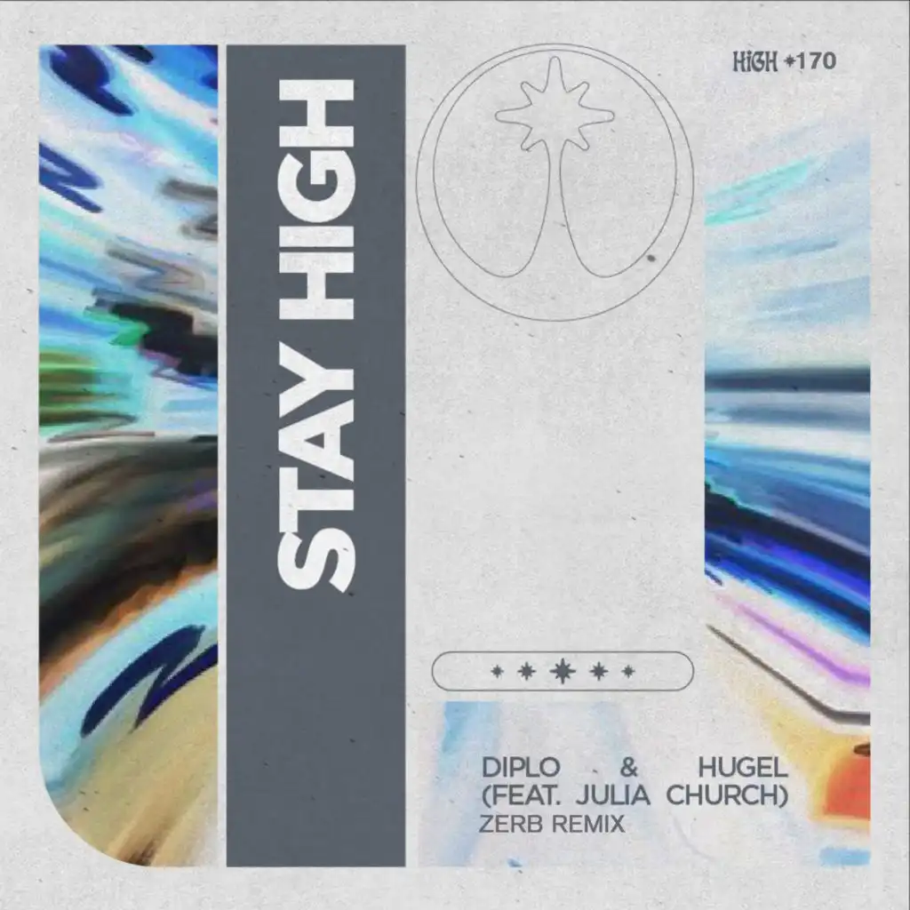 Stay High (Zerb Remix) [feat. Julia Church]