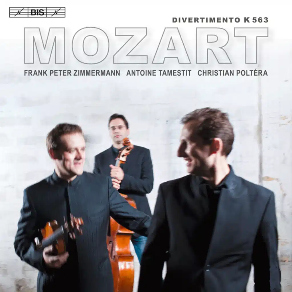 Mozart: Divertimento, K. 563