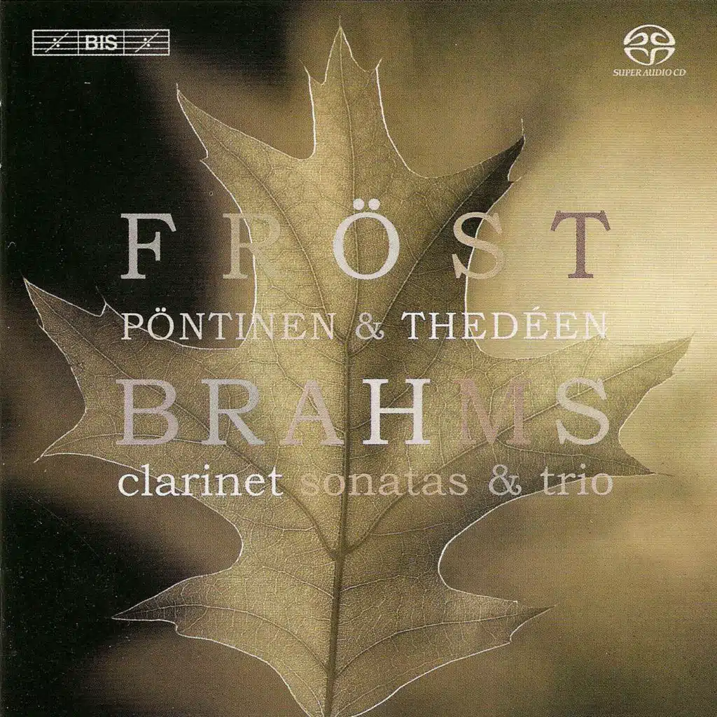 Brahms: Clarinet Sonatas Nos. 1 and 2 / Clarinet Trio