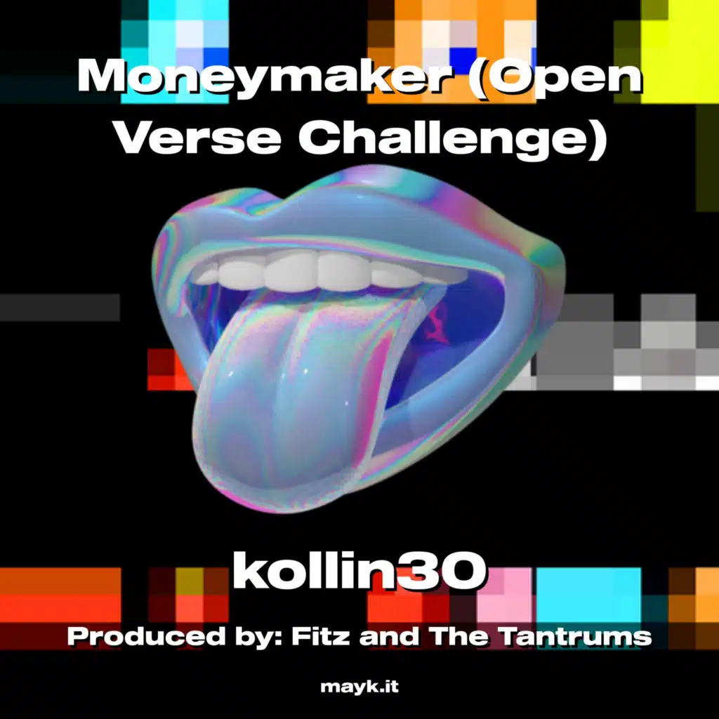 Moneymaker (Open Verse Challenge)