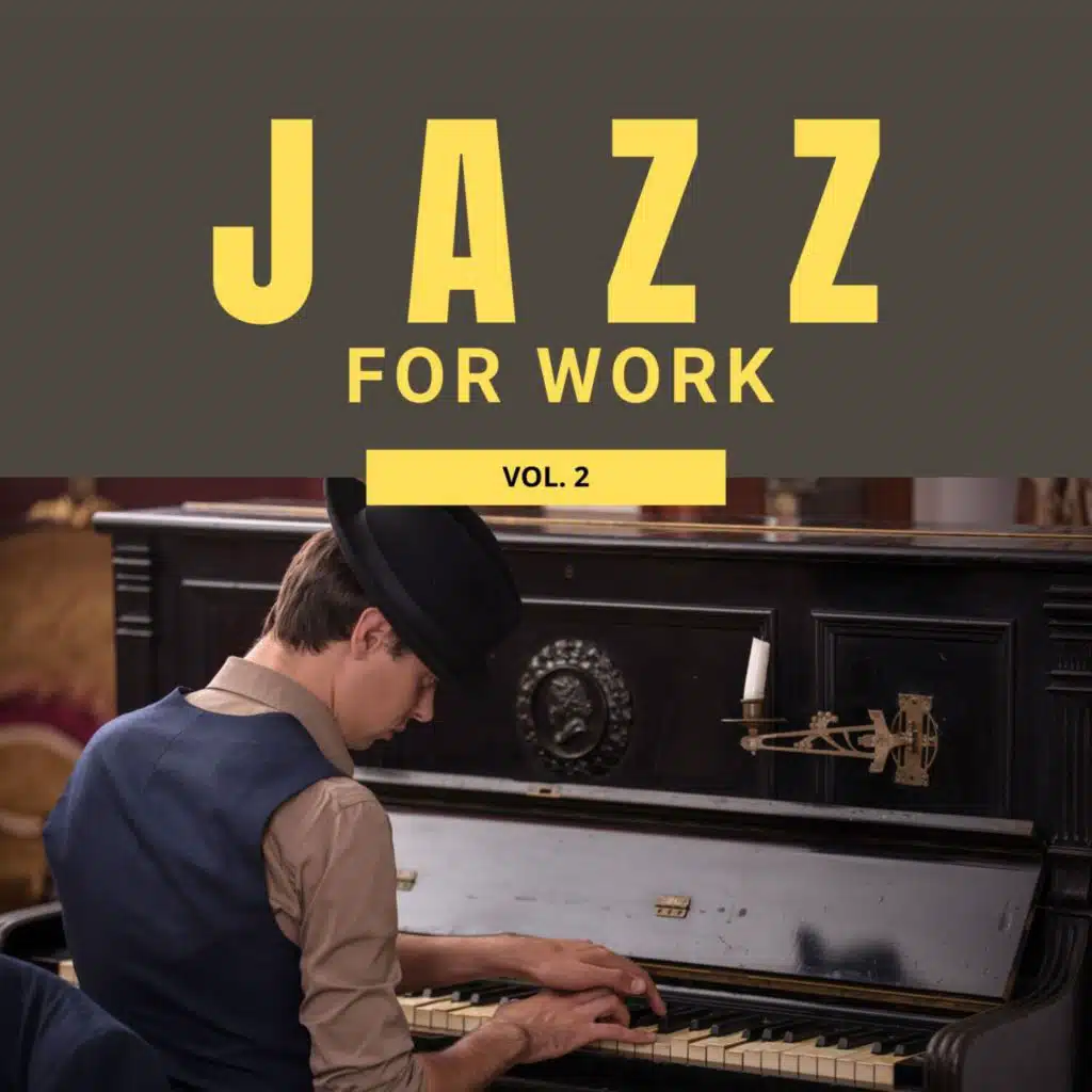 Jazz for Work, Vol. 02