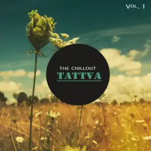 The Chillout Tattva, Vol.1 (20 Deep Relaxing Downtempo & Nu-Jazz Tracks)