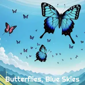 Butterflies, Blue Skies (feat. James Arrowsmith)