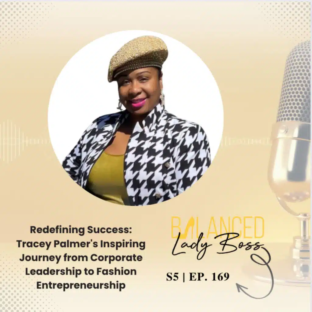 BLB169: Redefining Success: Tracey Palmer's Inspiring Journey from Corporate Leadership to Fashion Entrepreneurship