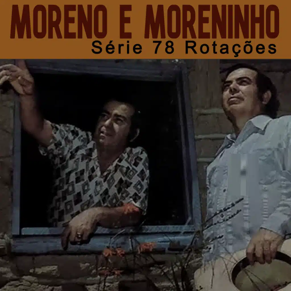Moreno E Moreninho