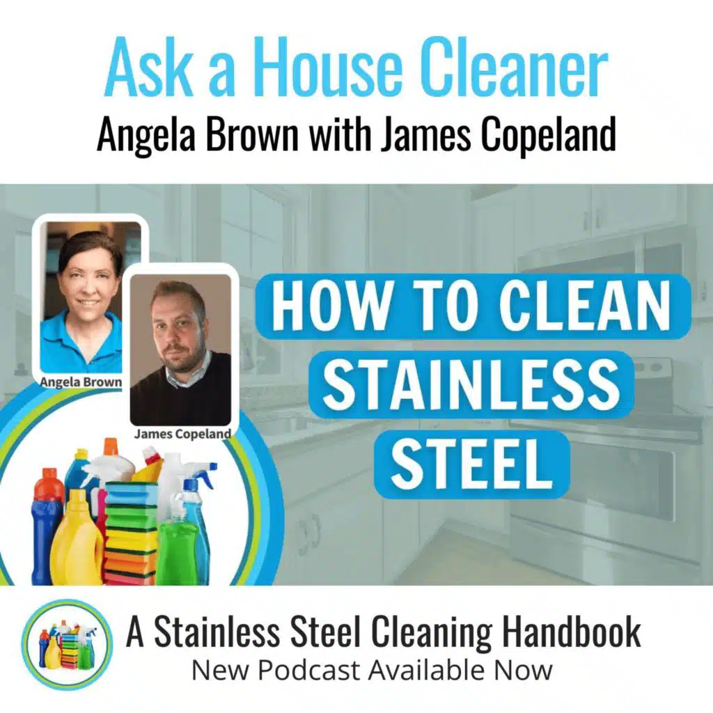 Elevating Your Stainless Steel Cleaning Game with James Copeland