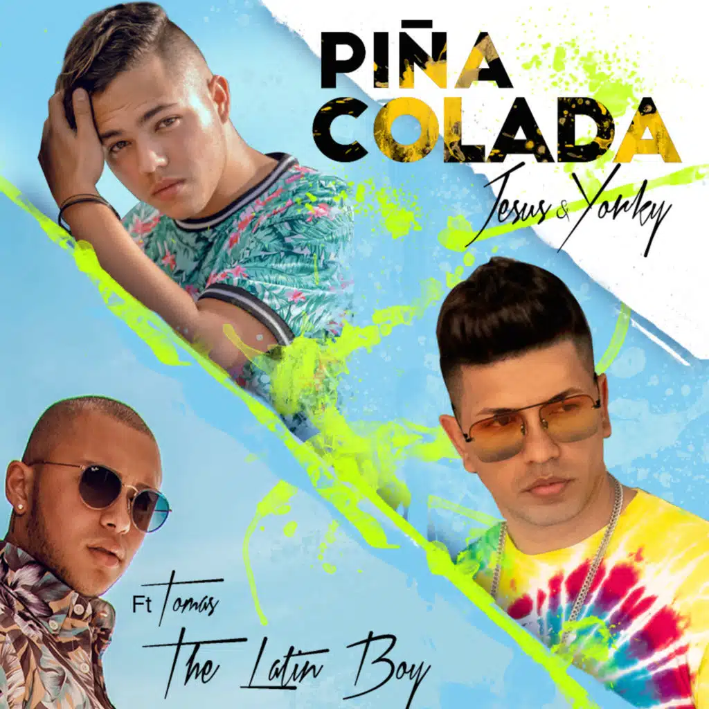 Piña Colada (ft. Tomás The Latin Boy)