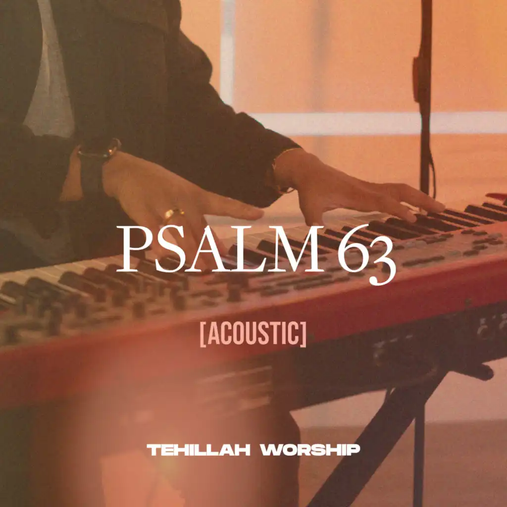 Psalm 63 [Acoustic]