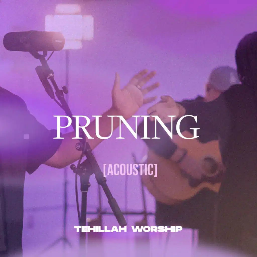 Pruning [Acoustic]
