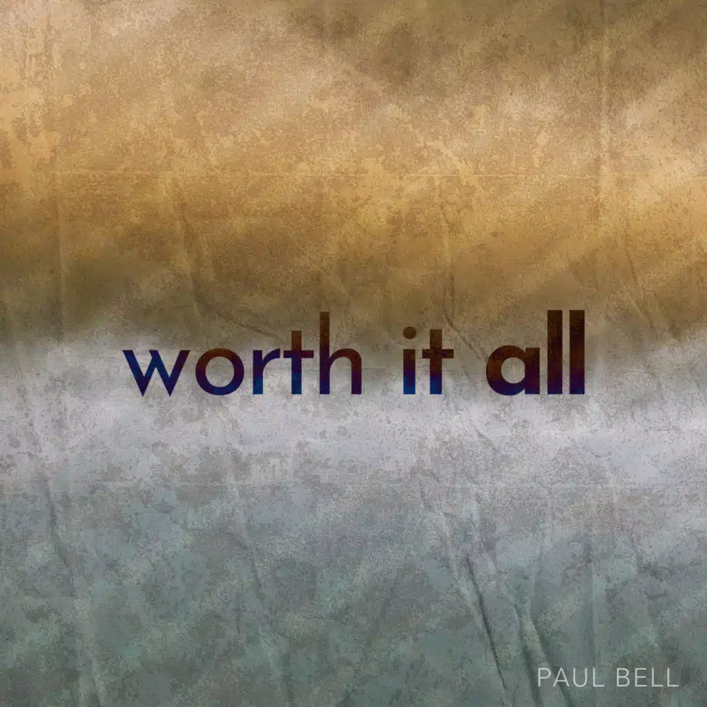 Worth it All