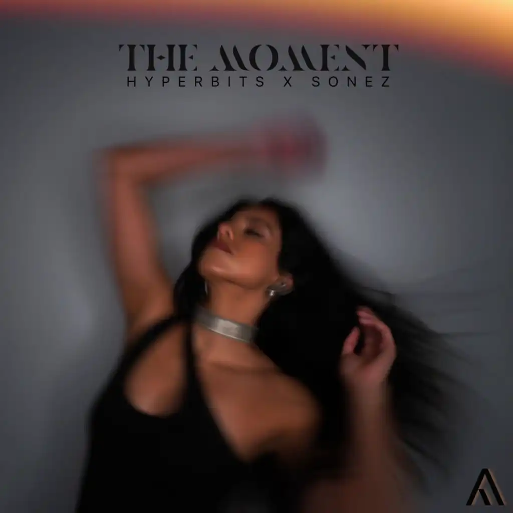 The Moment (feat. Sonez)