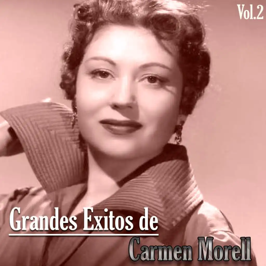 Grandes Exitos de Carmen Morell Vol.2