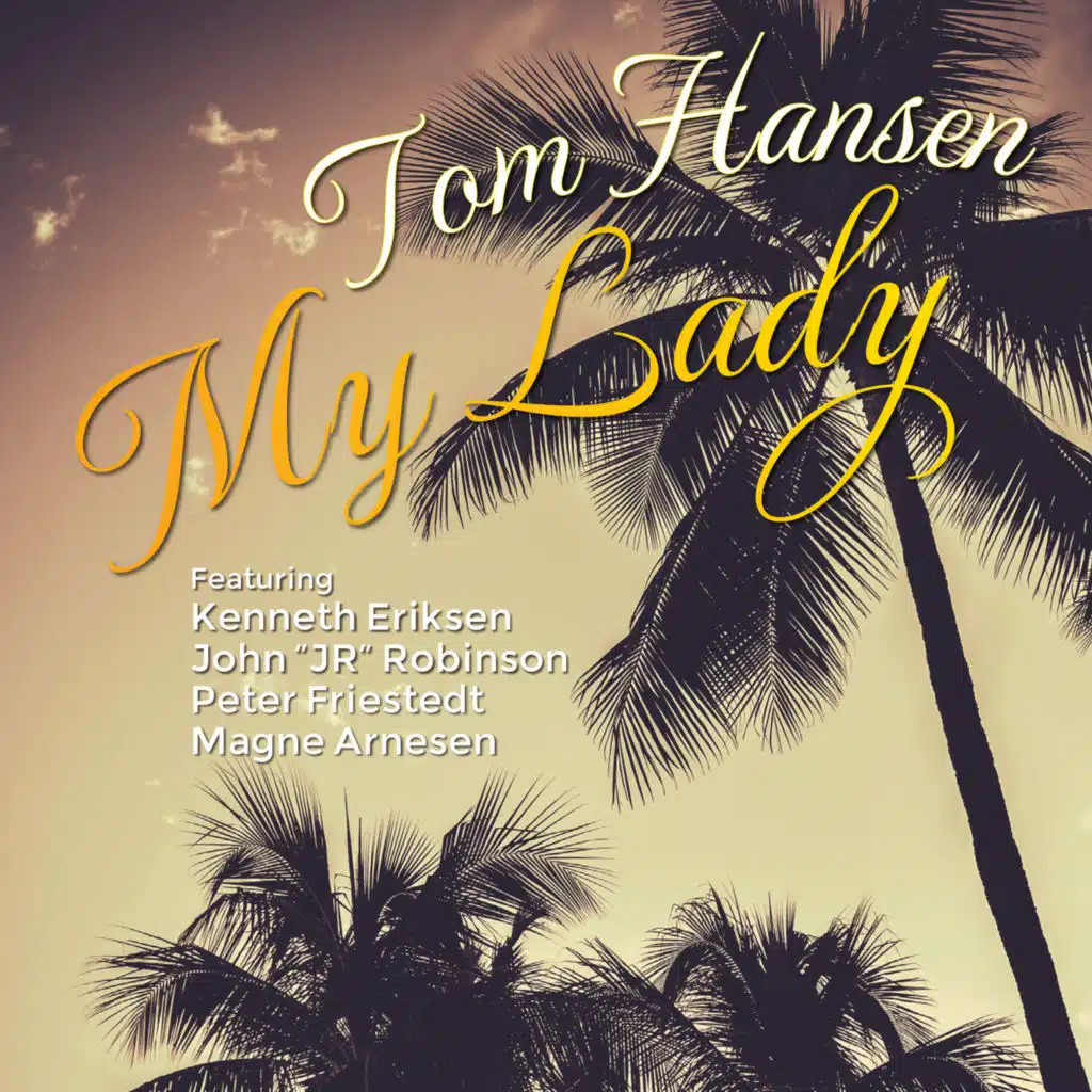 My Lady (feat. Kenneth Eriksen)