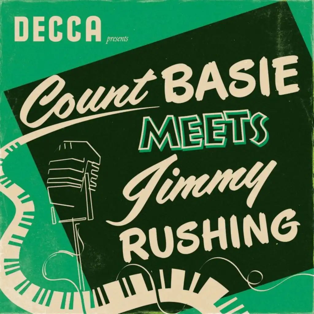 Count Basie And His Orchestra, Jack Washington, Jimmy Rushing, Buck Clayton, Lester Young & Bobby Moore