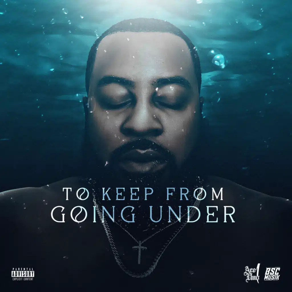 To Keep From Going Under