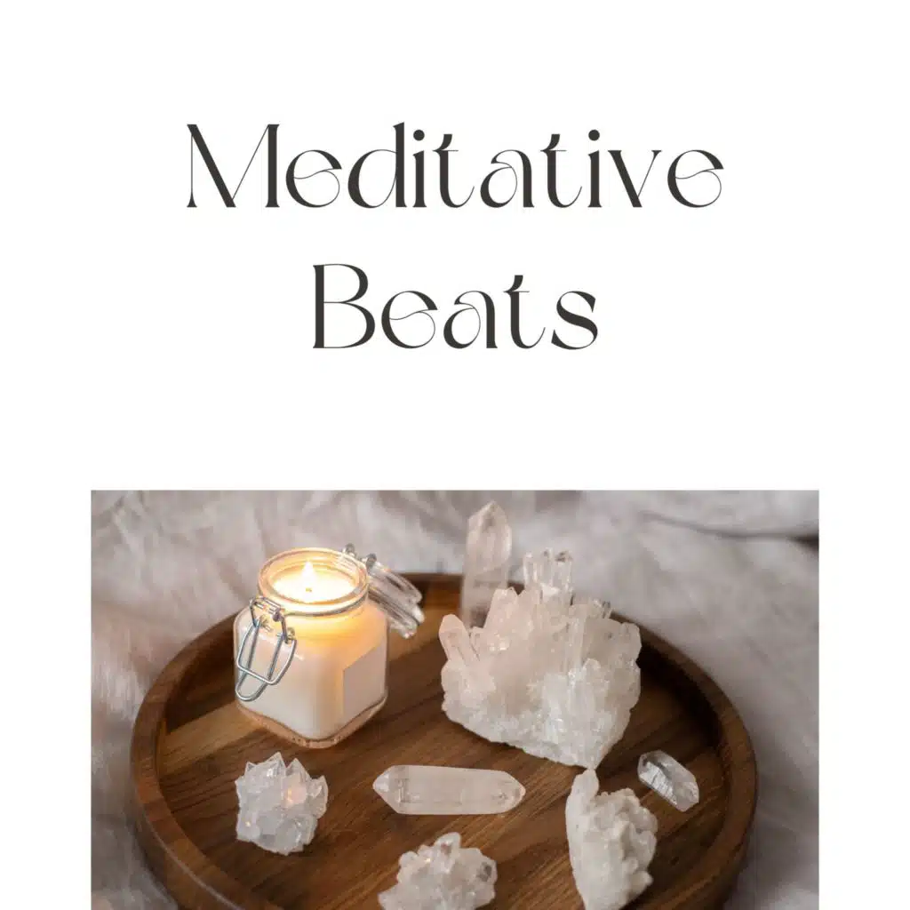 Meditative Beats: Ultimate Focus and Concentration Music for Productivity