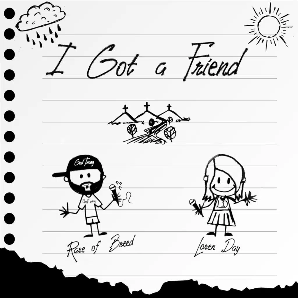 I Got a Friend