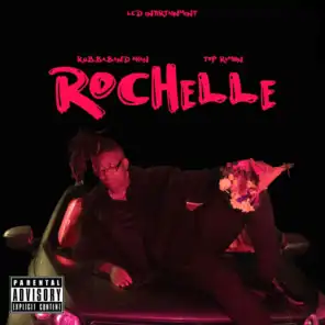 Rochelle (feat. Top Ramiin)