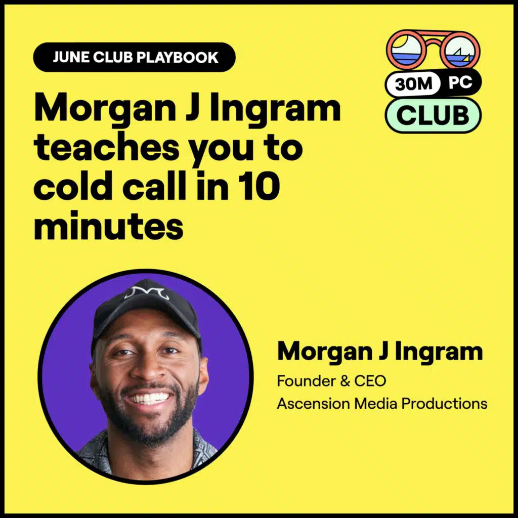 #173 - Club Playbook: How to cold call (ft. Morgan J Ingram)