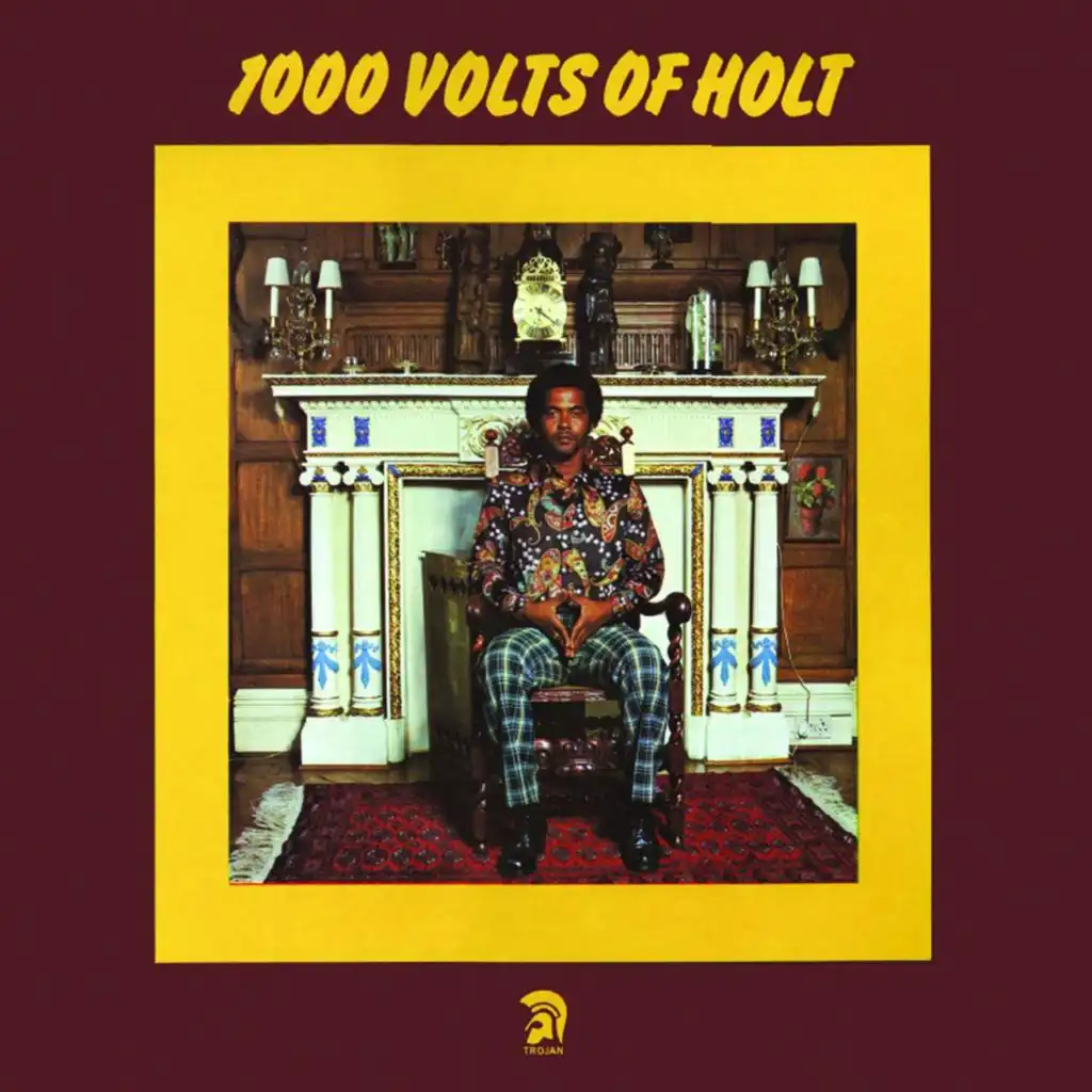 1000 Volts of Holt