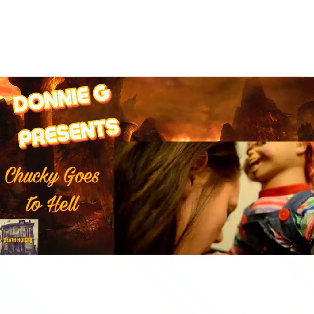 I think I downloaded the wrong movie: Chucky goes to hell