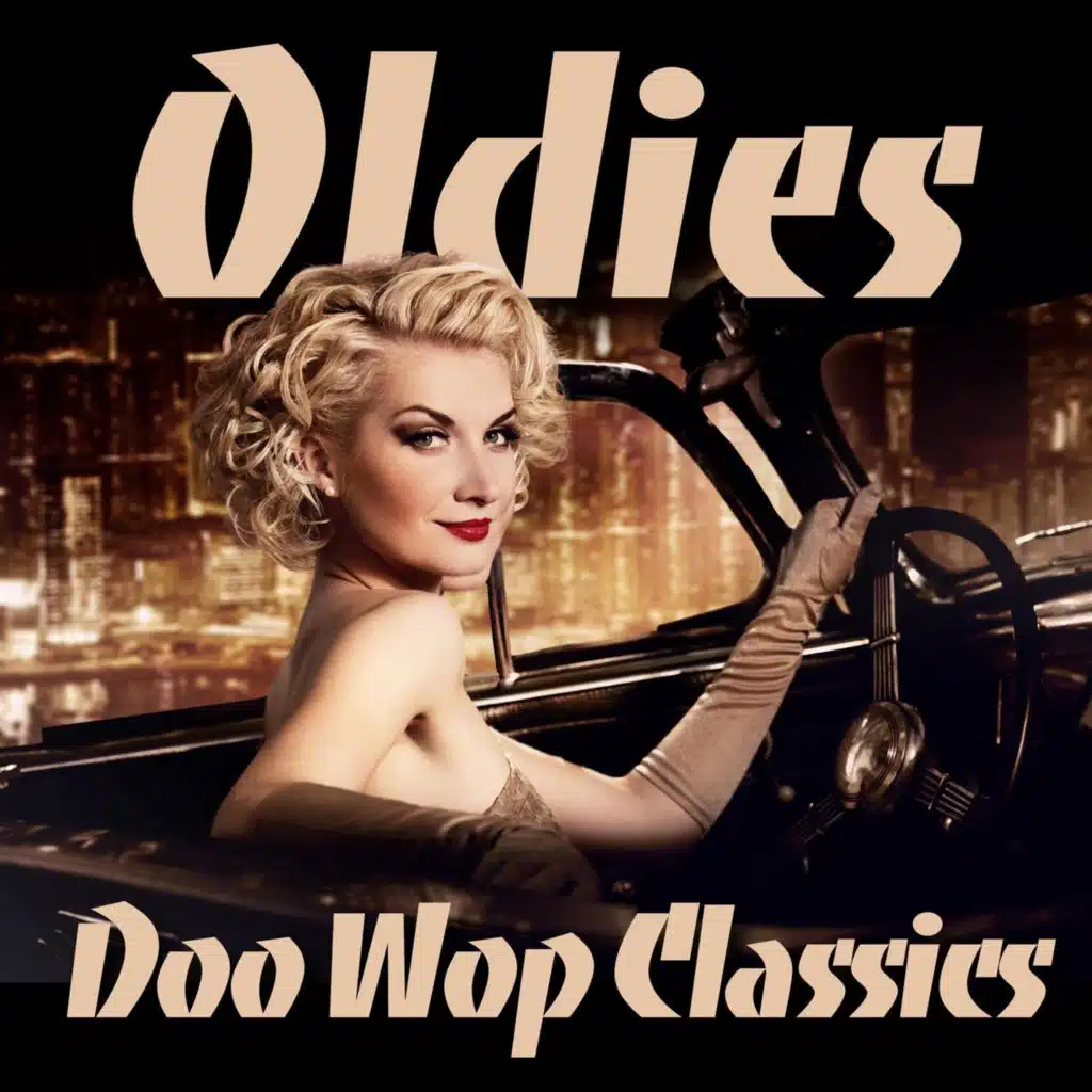 Oldies Doo Wop Classics