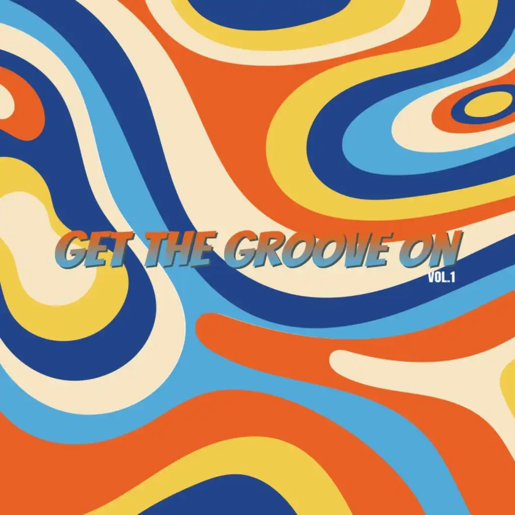Get the Groove On, Vol. 1
