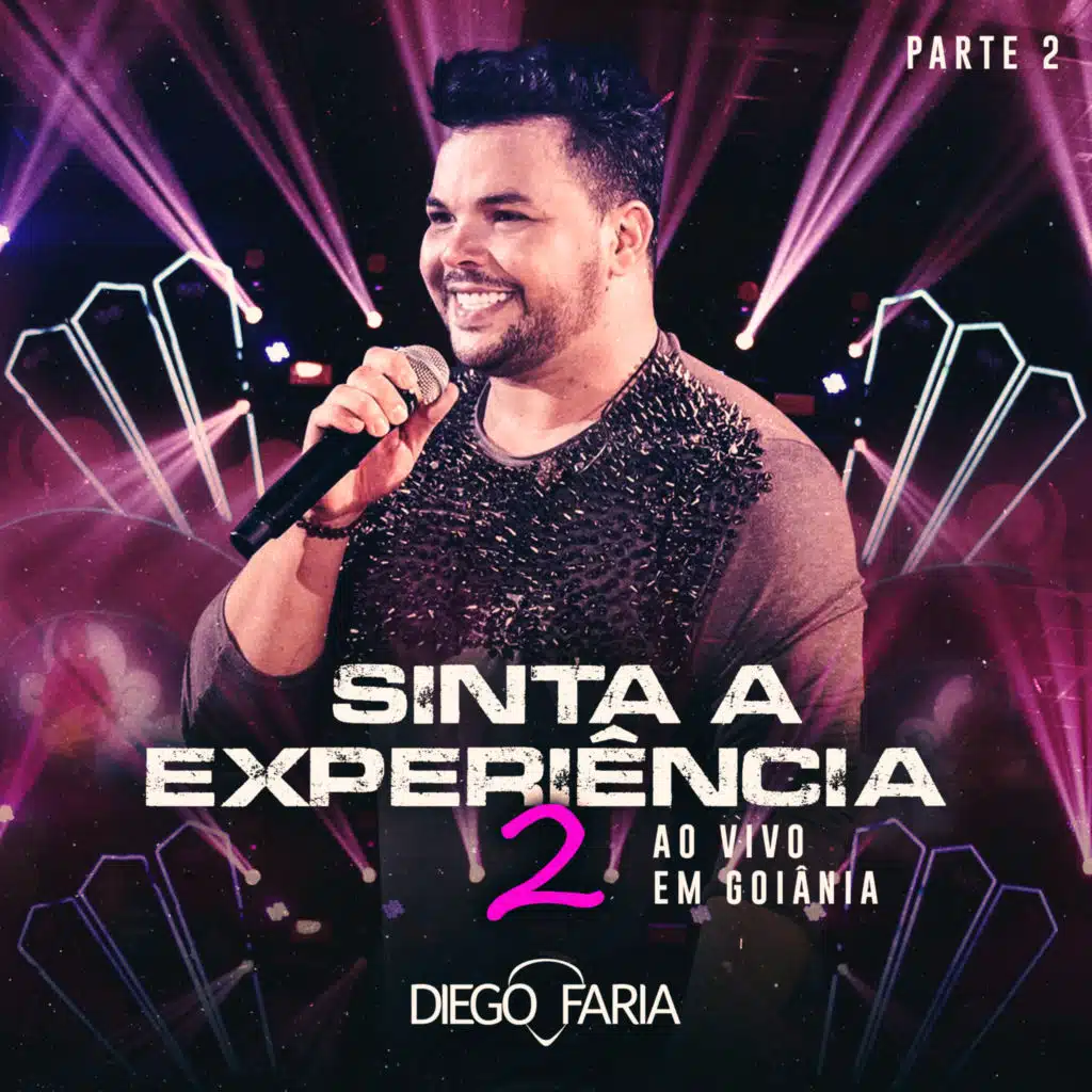 Sinta a Experiência (Ao Vivo em Goiânia), Pt. 2
