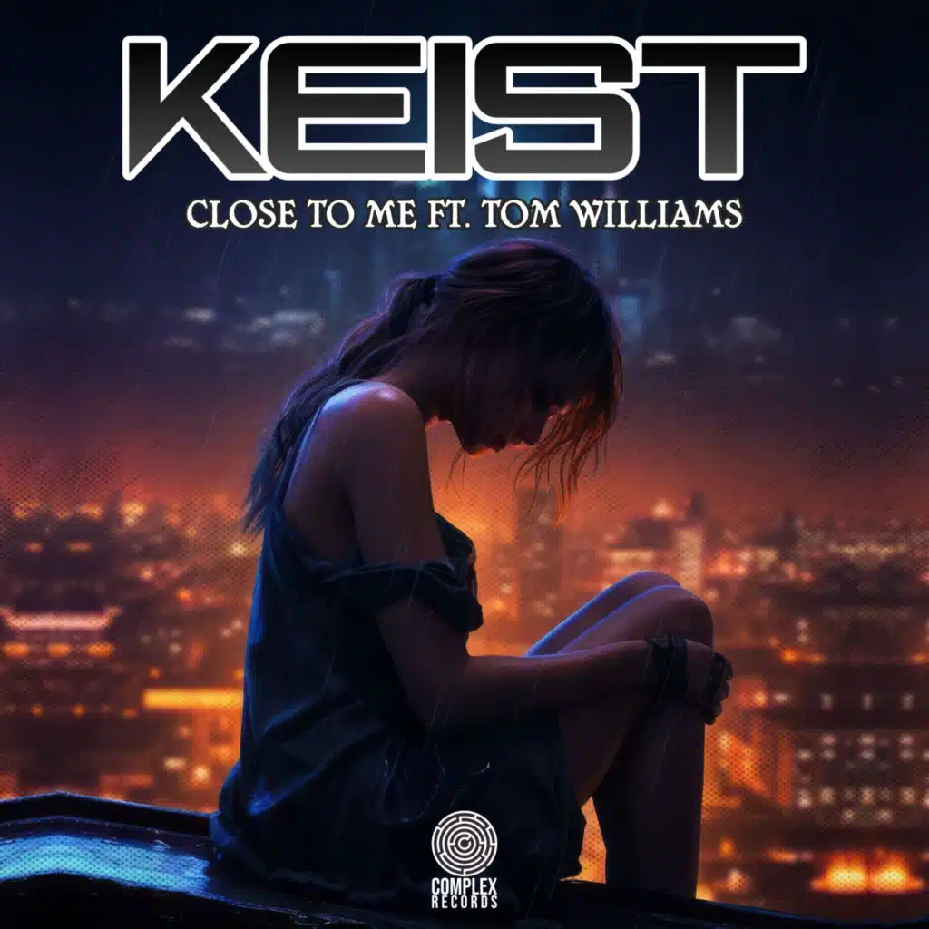 Close To Me (feat. Tom Williams)