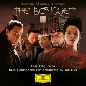 Tan Dun: The Banquet - 1. Only For Love (Theme Song)