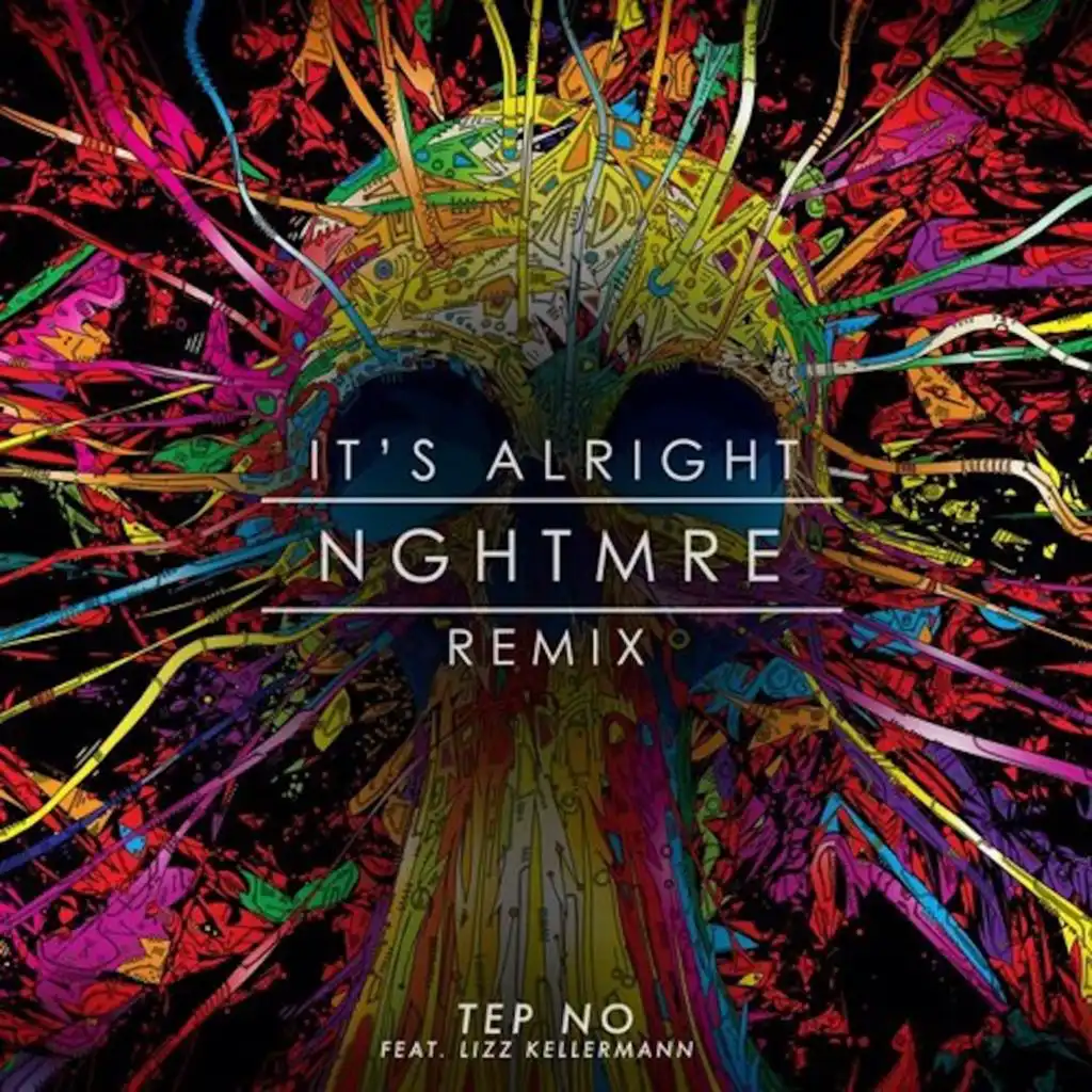 It's Alright (NGHTMRE Remix) [feat. Lizz Kellermann]