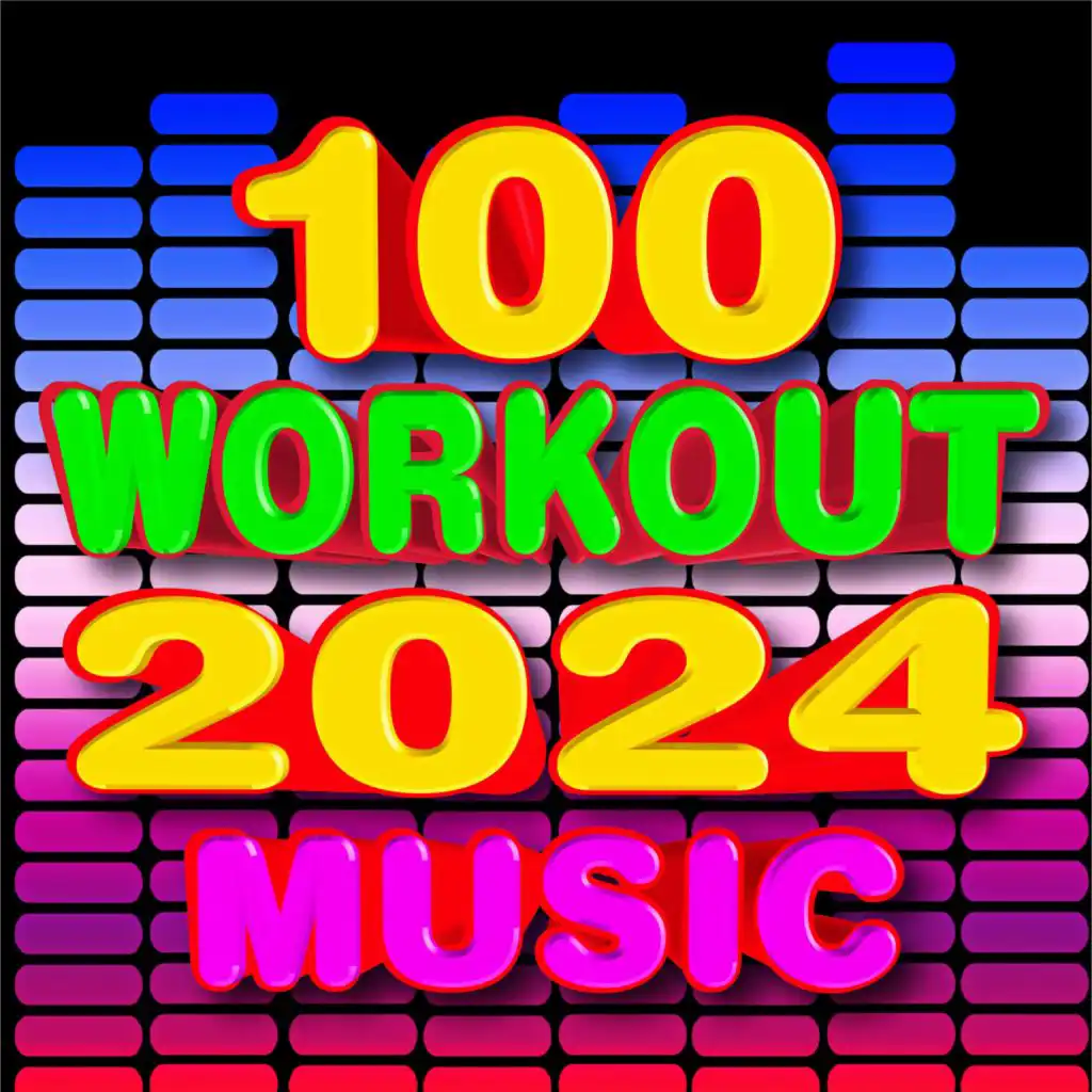 100 Workout 2024 Music