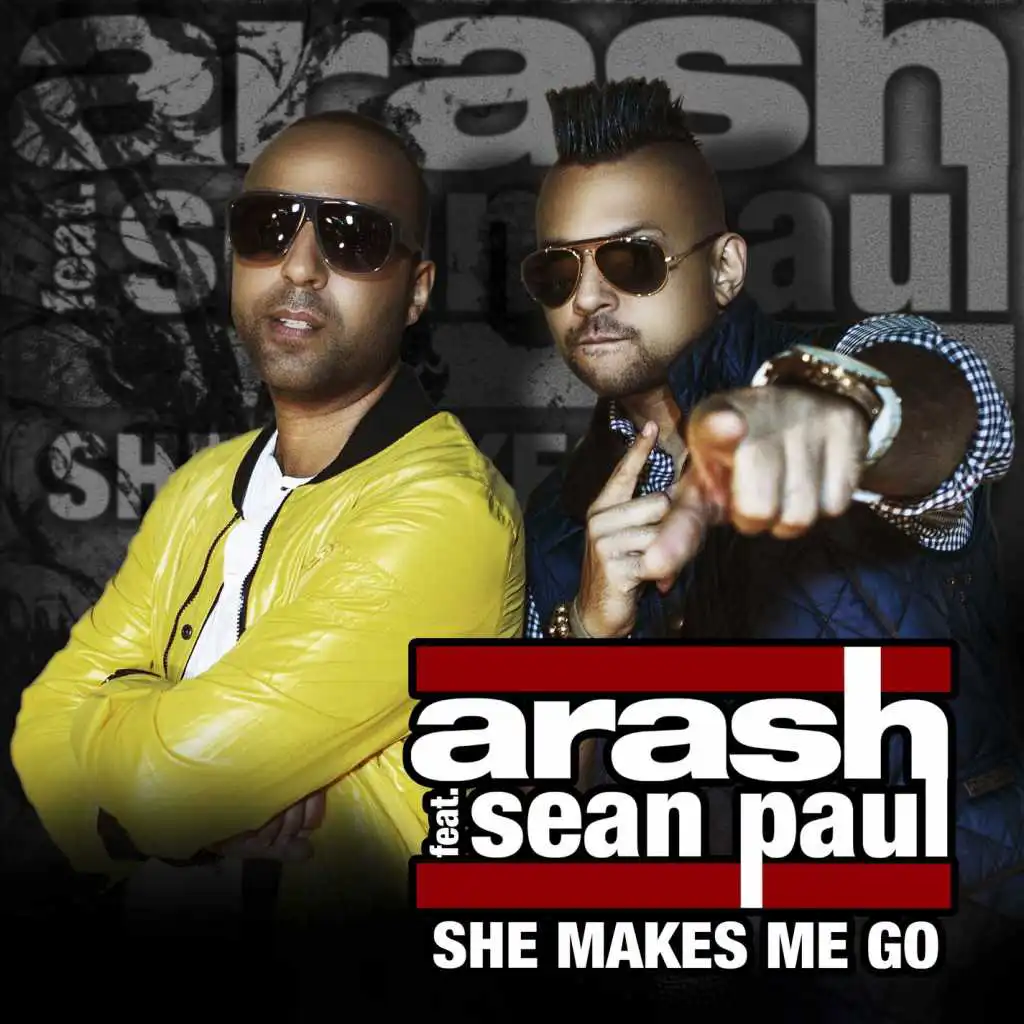 She Makes Me Go (feat. Sean Paul) [Extended]