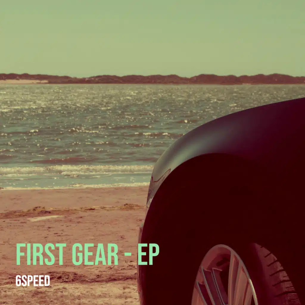 First Gear - EP