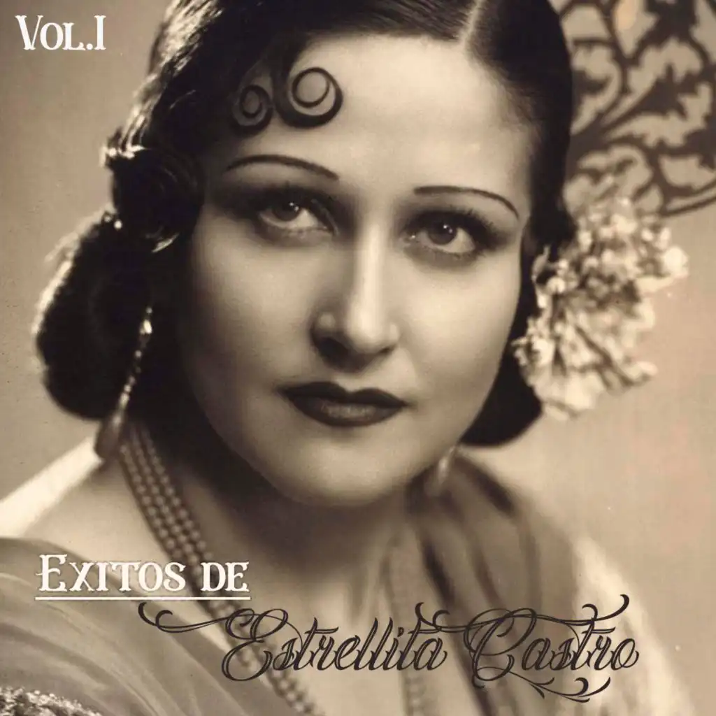 Exitos de Estrellita Castro Vol.1