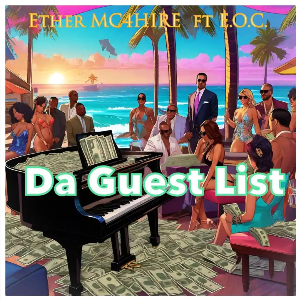 Da Guest List (feat. E.O.C.)