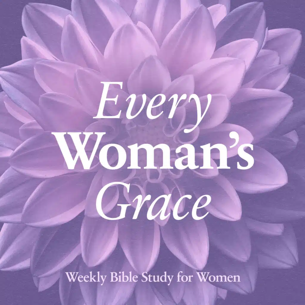 Every Woman’s Grace Sermon Podcast